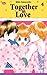 Together in Love 4 by Miku Sakamoto