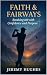Faith & Fairways by Jeremy Hughes