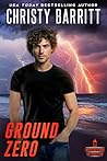 Ground Zero (Lantern Beach Blackout: Detonation Book 3)