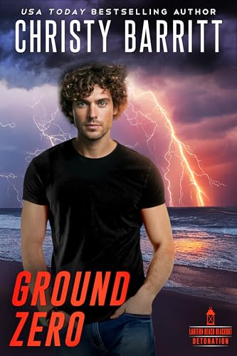 Ground Zero (Lantern Beach Blackout: Detonation #3)