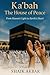 Ka‘bah: The House of Peace:...