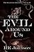 The Evil Around Us (The Sha...