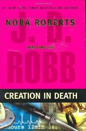 Creation in Death (In Death, #25)
