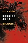 Running Amok: Ins...
