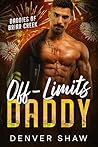 Off-Limits Daddy: An MM Daddy Romance