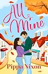 All Mine by Pippa Nixon