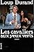 LES CAVALIERS AUX YEUX VERT...