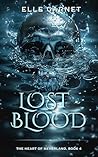 Lost Blood: A Spicy Peter Pan Reimiagining (The Heart of Neverland Book 4)