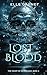 Lost Blood: A Spicy Peter Pan Reimiagining (The Heart of Neverland Book 4)