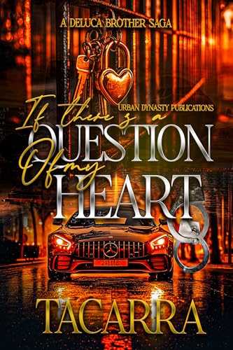 If There's A Question Of My Heart: A DeLuca Brothers Saga (Kindle Edition)