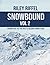 Snowbound Vol 2: Hiking the...