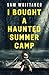 I Bought a Haunted Summer C...