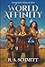 World Affinity The Radiant Traveler series: Book 1