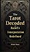 The Tarot Decoded by Grant Isaac The Tarot Decoded by Grant Isaac