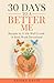 30 Days To A Better Me by Sadira Davis