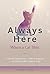 Always Here — When a Cat Di...