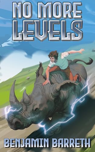 No More Levels: A Standalone LitRPG Adventure (Kindle Edition)