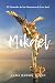 Mikael: El llamado de los G...