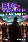 Big Trouble, Litt...