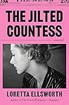 The Jilted Countess by Loretta Ellsworth