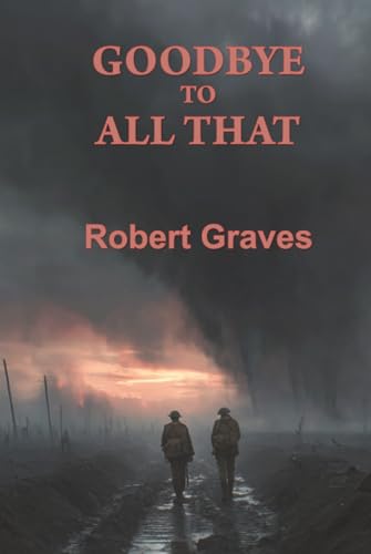 Goodbye to All That