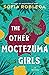 The Other Moctezuma Girls