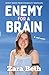 Enemy For A Brain