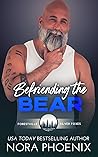 Befriending the Bear by Nora Phoenix