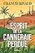L'Esprit de la Canneraie Perdue (French Edition)