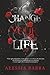 Change your life