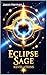 Eclipse Sage by Jason Herman