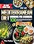 The UK Mediterranean Diet Cookbook for Beginners by Peter Nealson