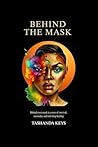 Behind The Mask: ...