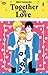 Together in Love 1