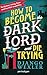 How to Become the Dark Lord and Die Trying (Dark Lord Davi, #1)