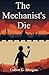 The Mechanist's Die