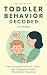 Toddler Behavior Decoded (0–6 Years) by Sana Rae