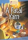 A Fatal Yarn