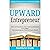 Upward Entrepreneur: How to...