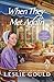 When They Met Again by Leslie Gould When They Met Again by Leslie Gould