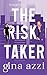 The Risk Taker: A Brother's Best Friend Hockey Romance (Boston Hawks Hockey)
