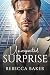 Unexpected Surprise: A Secr...