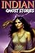 Indian Ghost Stories