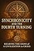 Synchronicity and the Fourt...