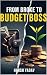 From Broke to Budget Boss by Harsh Yadav