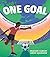 One Goal by Heather Camlot