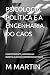 PSICOLOGIA POLÍTICA E A ENG...
