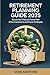 Retirement Planning Guide 2025 by VOSS ASHFORD