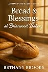 Bread & Blessings...