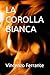 LA COROLLA BIANCA